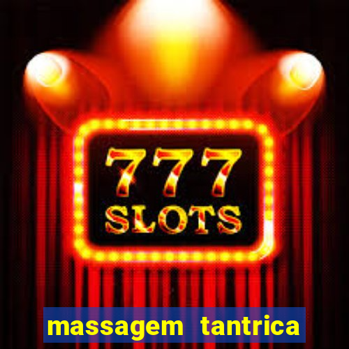 massagem tantrica porto alegre